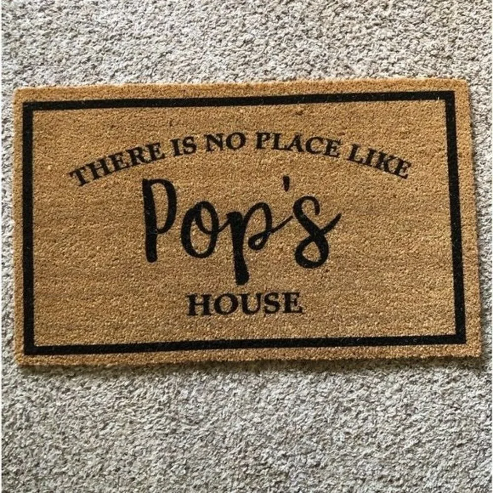 NEW 18x30 There's No Place Like Pop's House Welcome Door Mat Doormat Gift